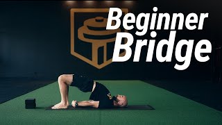 25 Minute Beginner Bridge Workout | Follow Along, With Coaching
