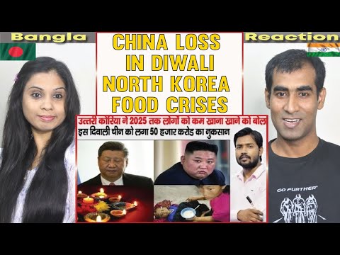 Bangladeshi Reaction on China Loss in Diwali  North Korea Food Crises