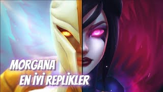 Morgana/En iyi replikler Resimi