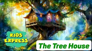 The Tree house #moralstories #shortstory #1minutevideo