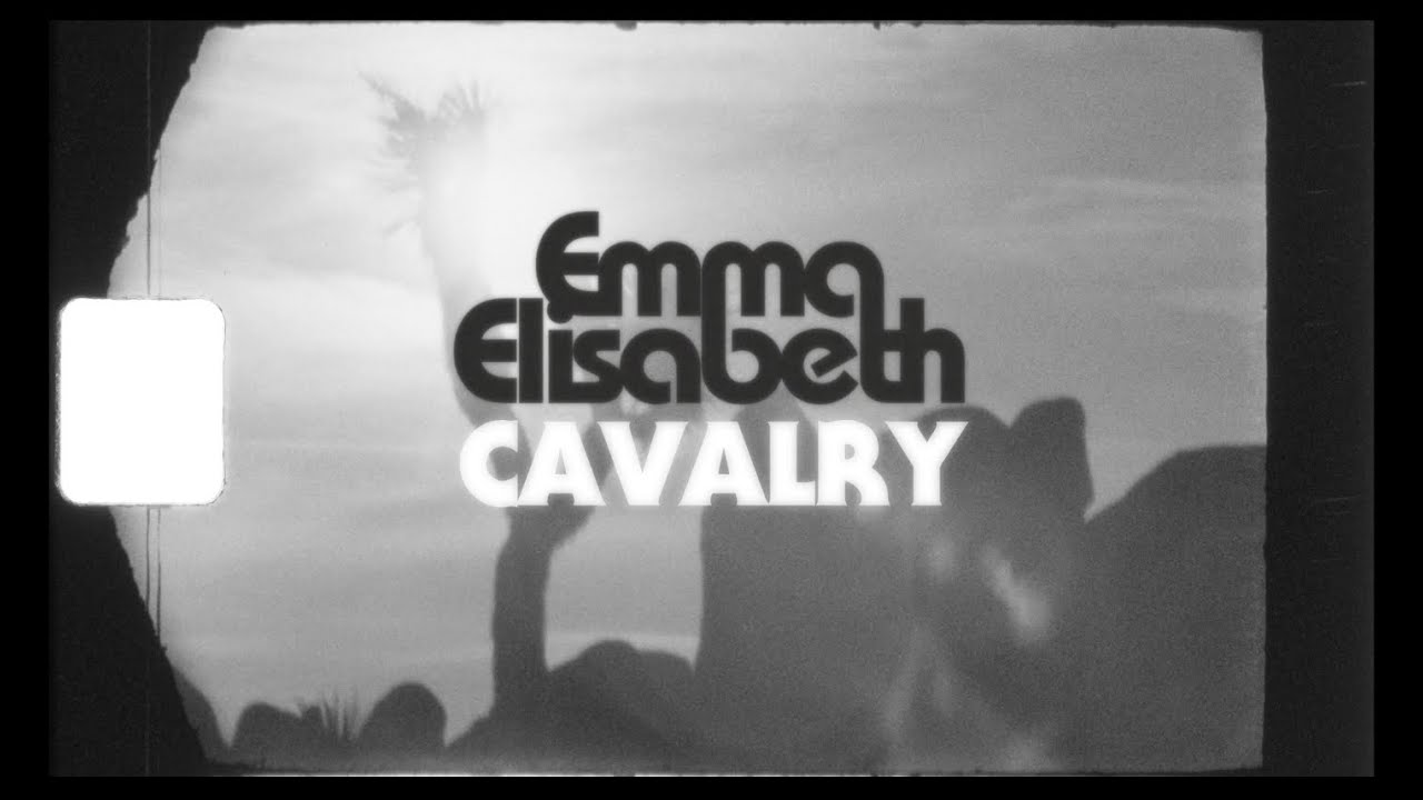 Watch Emma Elisabeth - Cavalry (Official Video) on YouTube Watch Emma Elisabeth - Cavalry (Official Video) on YouTube
