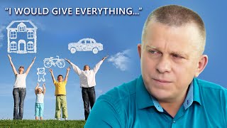 “I Would Give Everything…”