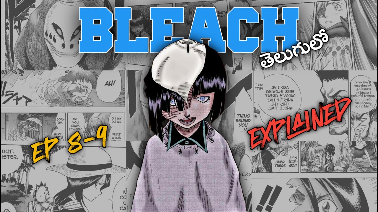 Bleach Anime Episode 8 And Episode 9 Explained In Telugu