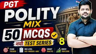 PGT Civics Set 8: Super 50 MCQs of Political Science| UKPSC | MPTET Varg 1| BPSC TRE 4
