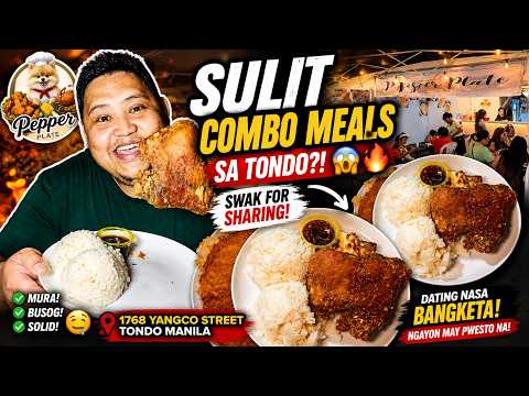 SULIT COMBO MEALS SA TONDO?! 😱🔥 | PEPPER PLATE FOOD TRIP