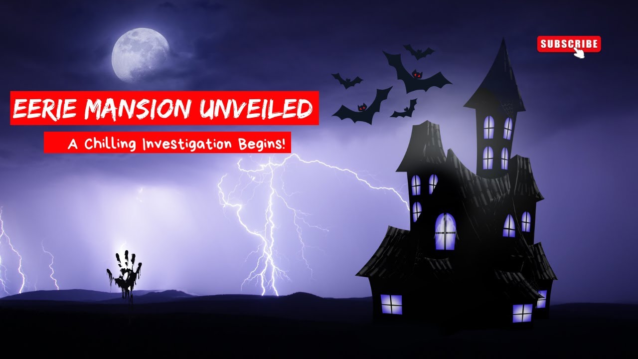 Ghostly Adventures & Dark Secrets: A Supernatural Journey in Gothic Horror