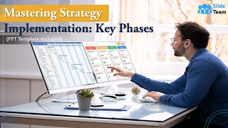 Mastering Strategy Implementation: Key Phases (PPT Template Included)