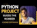 Guess the Number Game Using Python | Fun Coding Project for Beginners