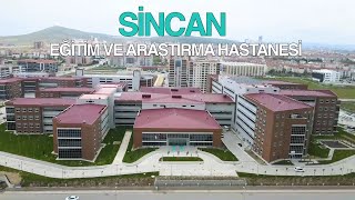 Sincan Eğitim Ve Araştırma Hastanesi Dönüşüm Hikayesi