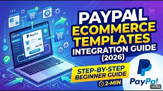 PayPal Ecommerce Templates Integration Guide 2026 Step by Step Beginner Guide 2 Min
