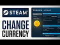 How To Change Currency on Steam | Guide Complete