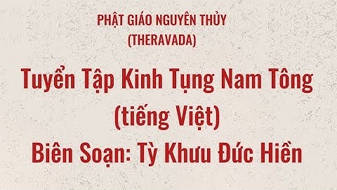 Tuyển Tập Kinh Tụng Nam Tông (Tiếng Việt) || Phật Giáo Nam Tông Kinh