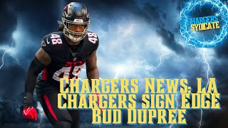 Chargers News: LA Chargers sign EDGE Bud Dupree