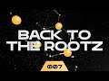 Back to the rootz 007  hardstyle classics mix