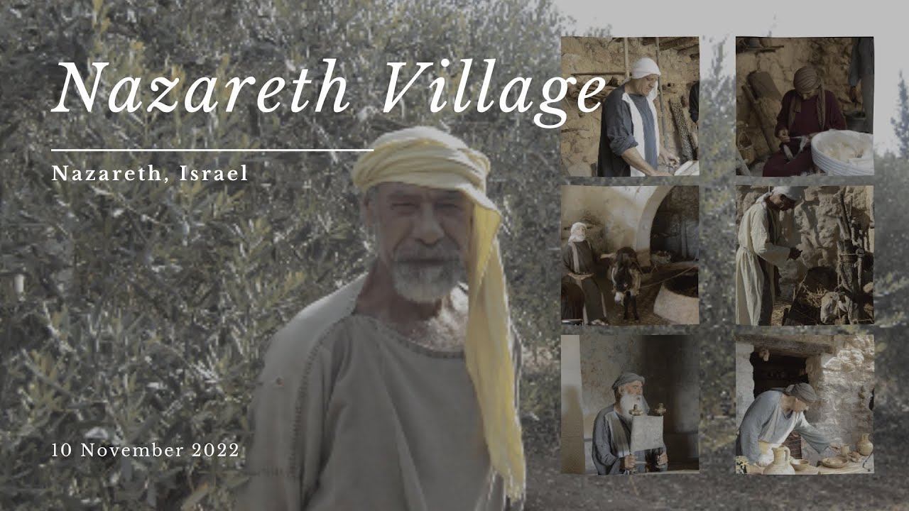Nazareth Village: Kota Tuhan Yesus (10 November 2022) | Nazareth, Israel