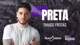 Thiago Freitas - PRETA