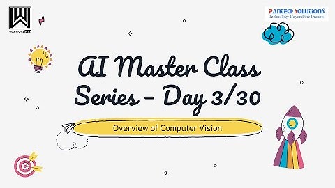 Artificial Intelligence (A.I) Master Class - Day 3/30