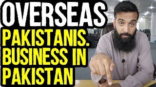 What Business Should Overseas Pakistani's Do In Pakistan?  | Urdu Hindi Punjabi