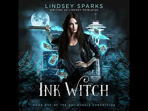 Ink Witch Kat Dubois Chronicles 1 Audiobook By Lindsey Fairleigh