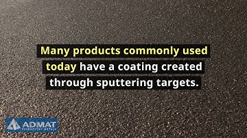 How Tantalum Sputtering Targets Work | Admat, Inc.