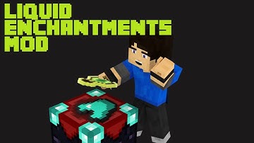 Minecraft: 1.8 Mod Showcase - Liquid Enchantments!