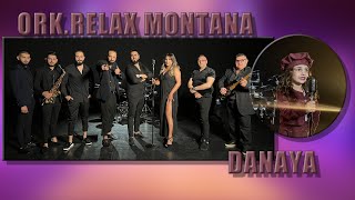 Ork.Relax Montana - Danaya (2023)