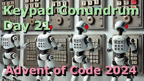 Advent of Code 2024 - Day 21 -Rust // Dynamic Programming