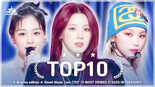 February TOP10.zip 📂 Show! Music Core TOP 10 Most Viewed Stages Compilation