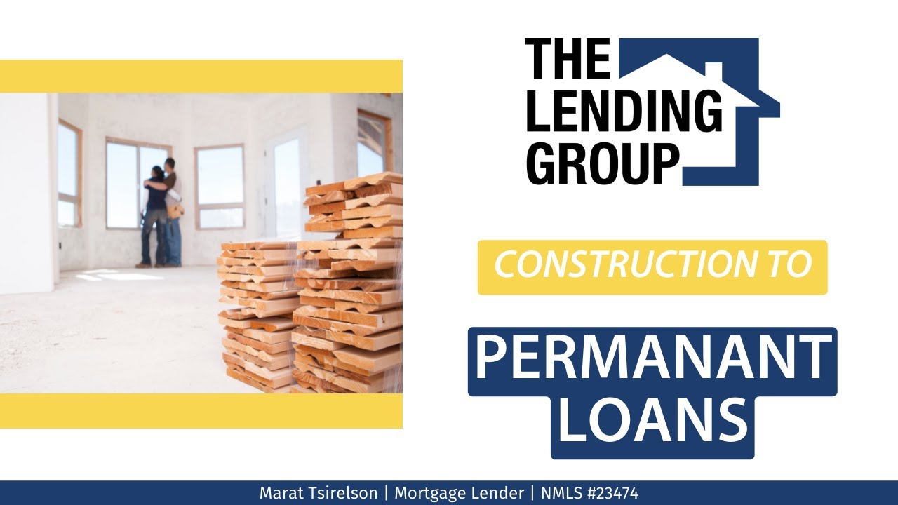 Construction-To-Permanent Loans