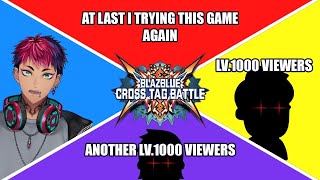 (Blazblue Cross Tag Battle) To Tag or not To Tag【NIJISANJI ID】