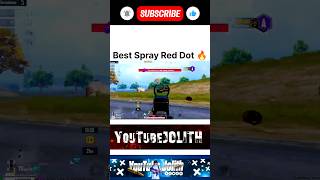 Best Spray Red Dot 🔥 #shorts #bgmi #pubgmobile
