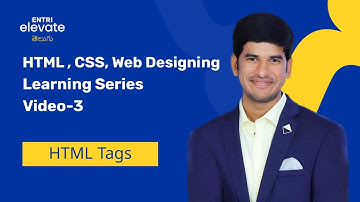 HTML CSS For Beginners | Lesson -3- Html tags| Full Stack Developer With Entri Elevate Telugu