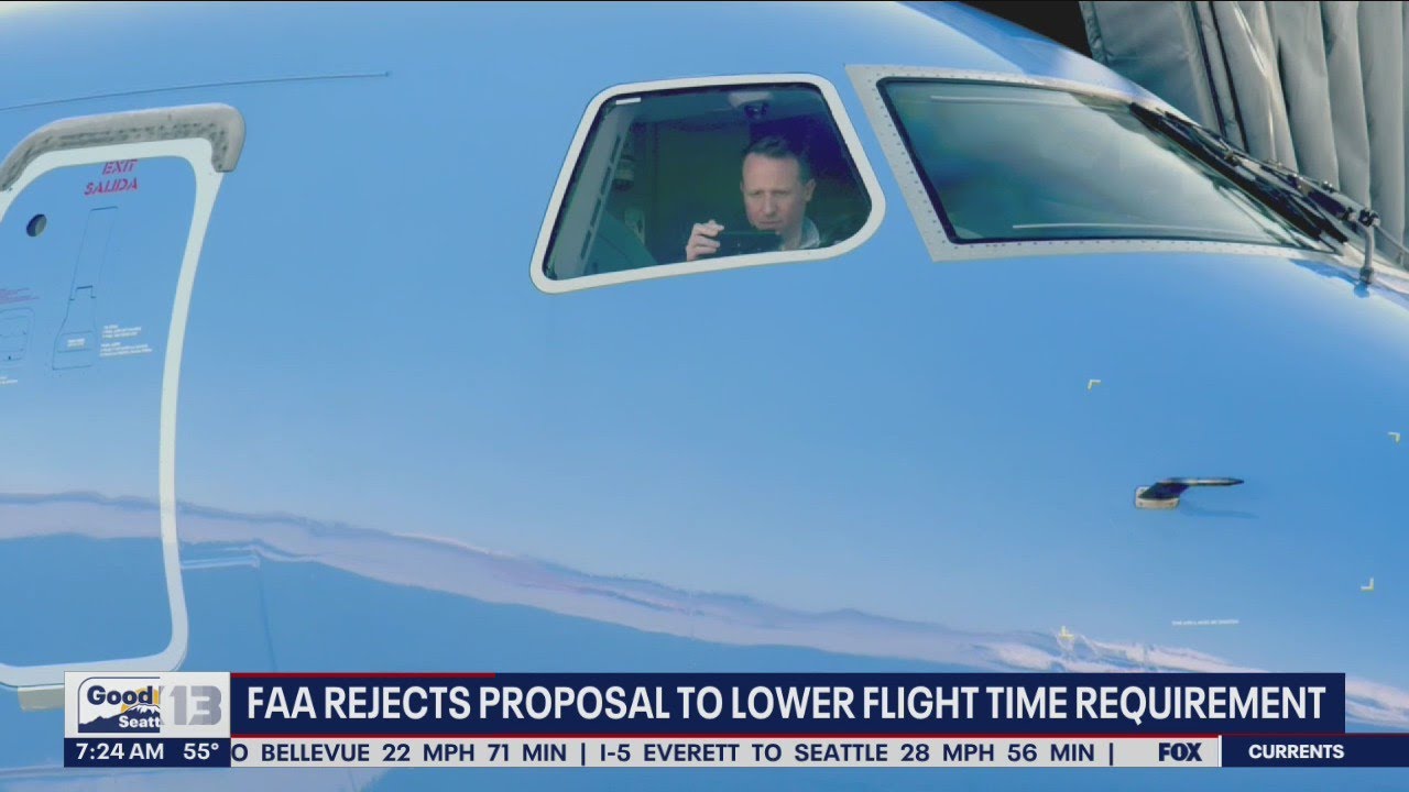 FAA rejects proposal to lower flight time requirement | FOX 13 Seattle