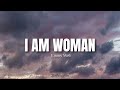 Emmy Meli - I AM WOMAN (Lyrics)