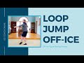 Off Ice Loop Jump! Learn Figure Skating Jumps on the Floor!