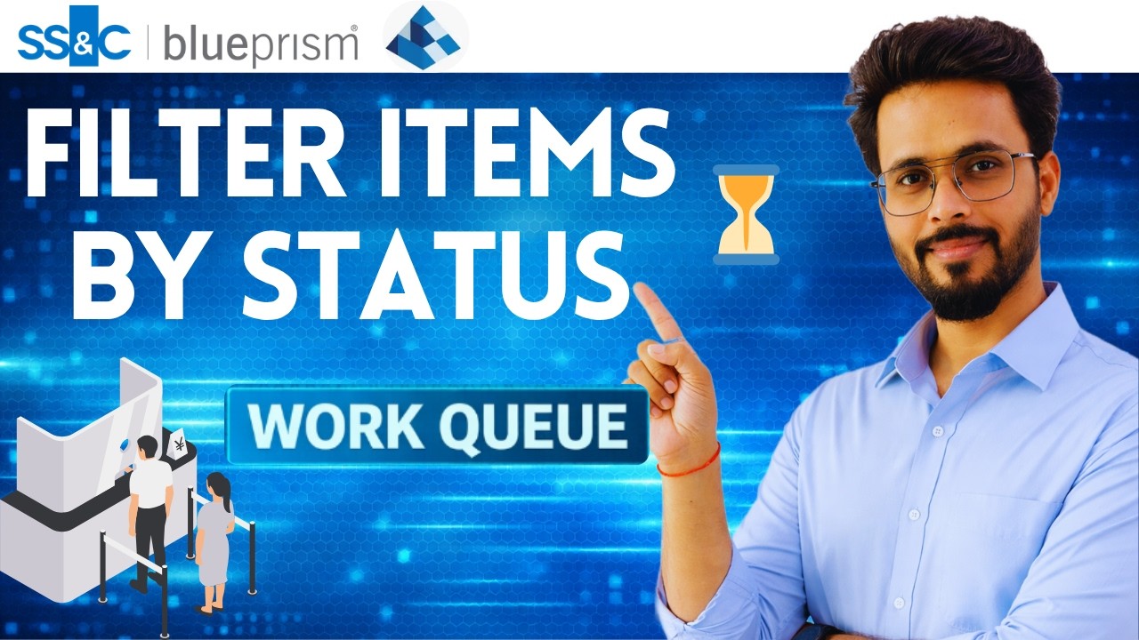 👉 Filter Work Queue Items by Status in Blue Prism | Work Queues VBO ...