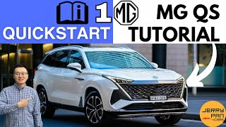 📗NEW MG QS / S9 Tutorial - 1. QUICKSTART - Key, Exterior, Seats, Walkthrough | User Guide