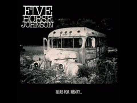 Five Horse Johnson - Odella