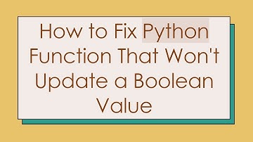 How to Fix Python Function That Won