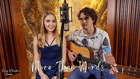More Than Words - Extreme - Cover by Emily and Chr...