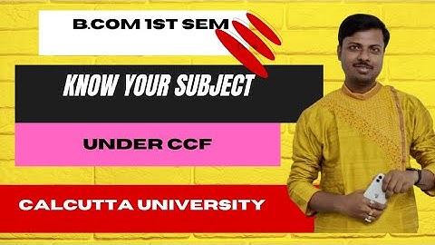 Bcom Semester 1|2025-26| Know Your Subjects| Marks Distribution| Calcutta University