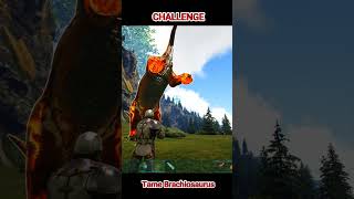 Challenge: TAME BRACHIOSAURUS #shorts