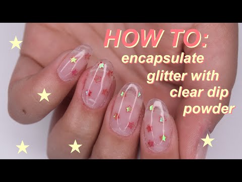 HOW TO encapsulate glitter w/ DIP POWDER! - YouTube