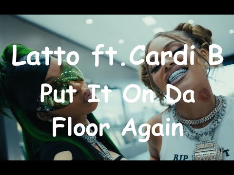 Latto - Put It On Da Floor Again ft. Cardi B