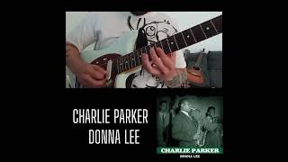 Charlie Parker - Donna Lee #charlieparker #guitar #learning #music