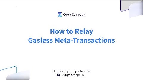 How to Relay Gasless Meta-Transactions