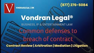 Common Breach of Contract Defenses by Attorney Steve®