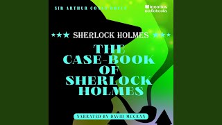Chapter 2 - Part 1 - The Case-Book of Sherlock Holmes