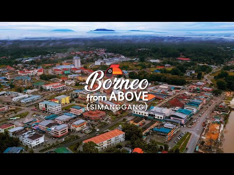 Borneo From Above Episode 10 - Simanggang