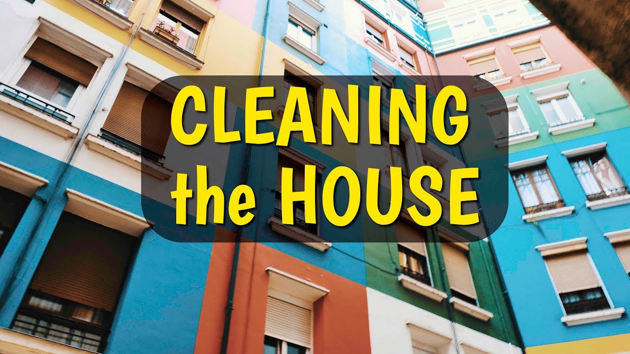 Cleaning the House YouTube